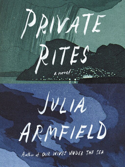 Title details for Private Rites by Julia Armfield - Available